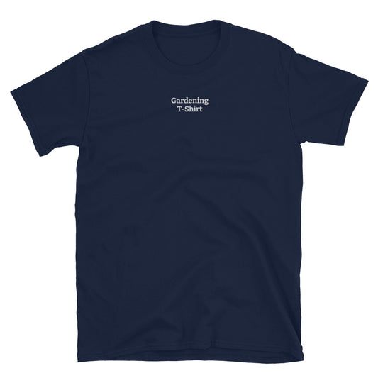 Gardening T-Shirt Short-Sleeve Unisex T-Shirt