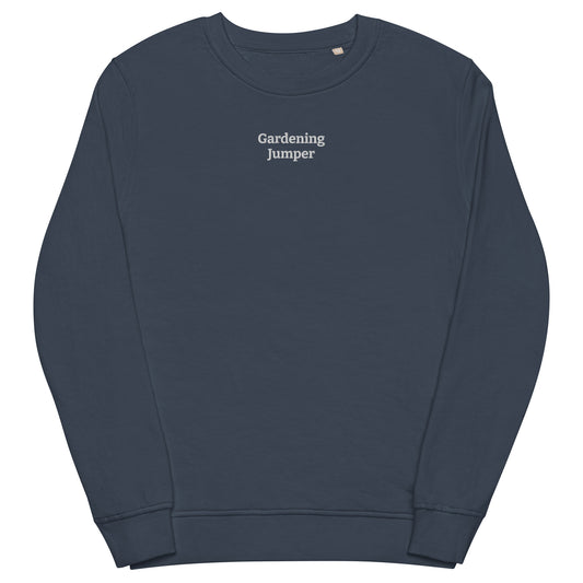 Gardening Jumper - Unisex Organic Sweatshirt