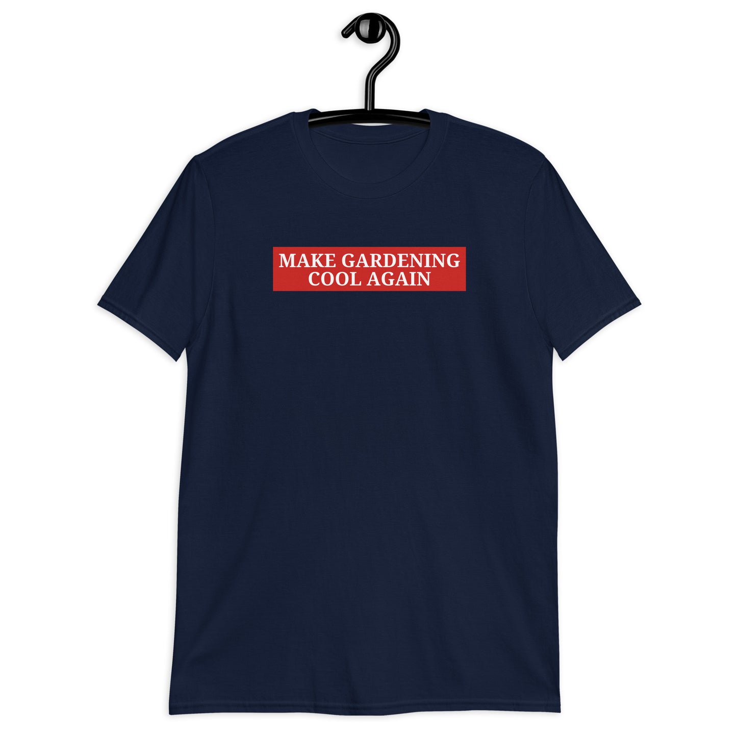 Make Gardening Cool Again Short-Sleeve Unisex T-Shirt